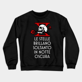 Decima Flottiglia slogan Crewneck Sweatshirt